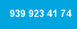 939 923 41 74